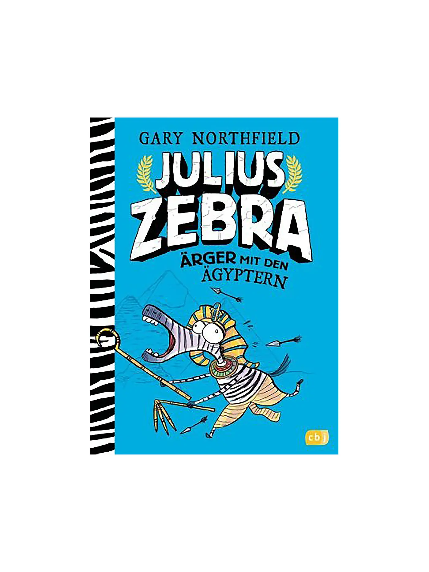CBJ/CBT VERLAG | Buch - Julius Zebra - Ärger mit den Ägyptern | 